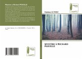 Mystère à Richard POUILLE Mystère à Richard POUILLE