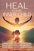 Heal Your Inner Child Heal Your Inner Child