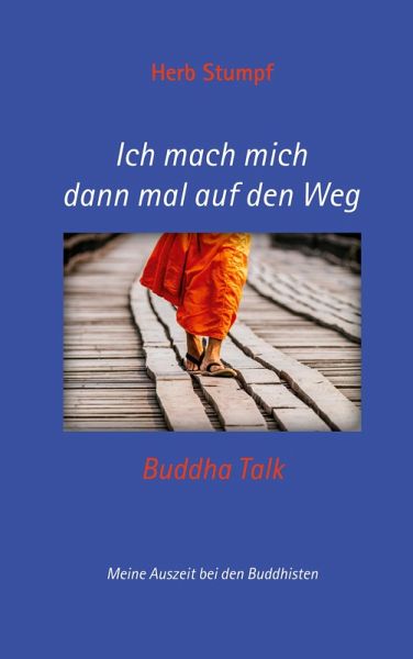 Ich mach mich dann mal auf den Weg Ich mach mich dann mal auf den Weg