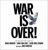 War Is Over! War Is Over!