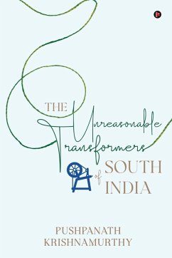 Cover The Unreasonable Transformers of South India