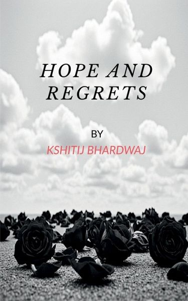 Hope and Regrets