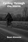 Cycling Through the Storm