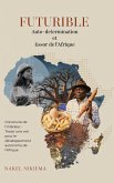 FUTURIBLE Auto-determination et Essor de l'Afrique