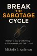 Break the Sabotage Cycle - Bild 1