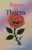 Roses and Thorns
