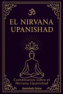 El Nirvana Upanishad - Sutras, Upanishads