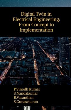 Digital Twin in Electrical Engineering - P Vinodh Kumar