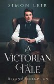A Victorian Tale A Victorian Tale