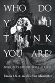 Who Do You Think You Are? Who Do You Think You Are?