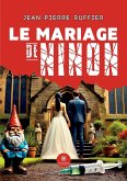 Le mariage de Ninon Le mariage de Ninon