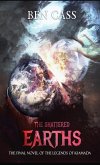 The Shattered Earths The Shattered Earths