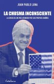 La chusma inconsciente La chusma inconsciente
