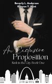 An Exclusive Proposition An Exclusive Proposition