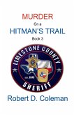 Murder on a Hitman's Trail, Book Three Murder on a Hitman's Trail, Book Three