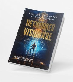 Cover Networker Visionäre - Erfolgsgeschichten aus erster Hand