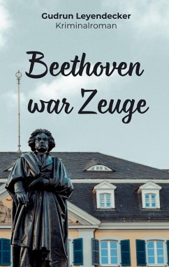 Beethoven war Zeuge Beethoven war Zeuge