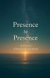 Presence to Presence - Bild 1