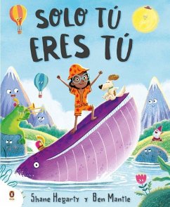Solo tú eres tú