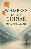 Whispers in the Chinar Whispers in the Chinar