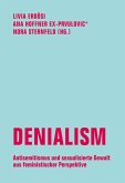 Denialism Denialism