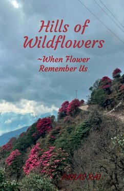 Hills of wildflowers - Paras Rai