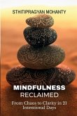Mindfulness Reclaimed Mindfulness Reclaimed
