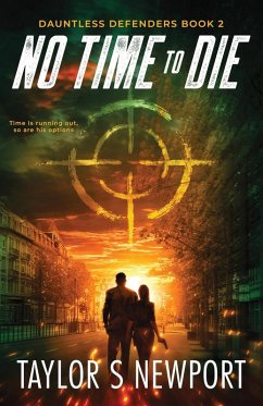 No Time to Die - Newport, Taylor S