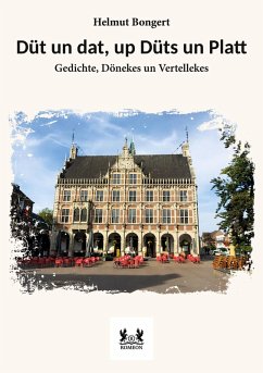 Düt un dat, up Düts un Platt - Bongert, Helmut