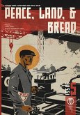 Peace, Land, and Bread Peace, Land, and Bread