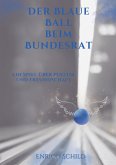 Der blaue Ball beim Bundesrat Der blaue Ball beim Bundesrat