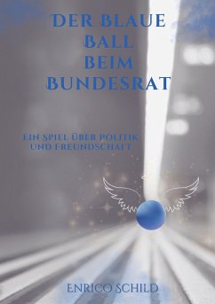 Cover Der blaue Ball beim Bundesrat