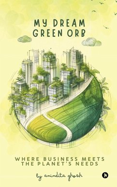 My Dream Green Orb - Anindita Ghosh