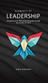 Elements of Leadership Elements of Leadership