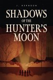Shadows of the Hunter's Moon Shadows of the Hunter's Moon