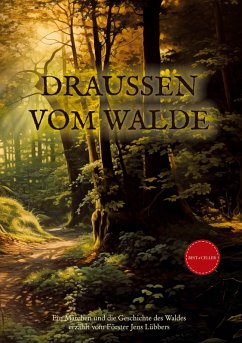Draußen vom Walde Draußen vom Walde