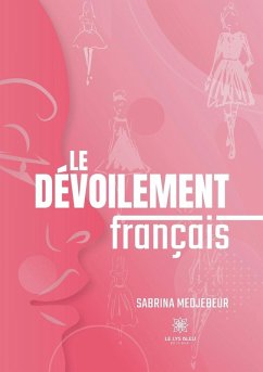 Le dévoilement français - Sabrina Medjebeur