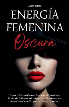 Energía Femenina Oscura - Dorne, Avery