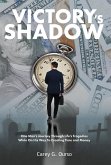 Victory's Shadow Victory's Shadow