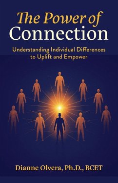 The Power of Connection - Olvera, Dianne