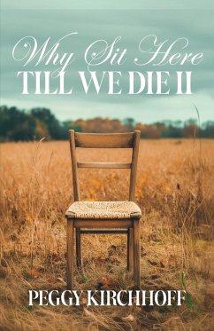 Cover Why Sit Here Till We Die II