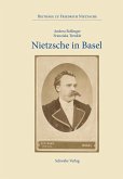 Nietzsche in Basel (eBook, PDF) Nietzsche in Basel (eBook, PDF)
