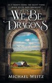 We Be Dragons