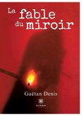 La fable du miroir