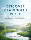 Discover Meaningful Work Discover Meaningful Work