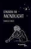 Einsam im Mondlicht Einsam im Mondlicht