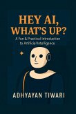 Hey AI, What's Up? Hey AI, What's Up?