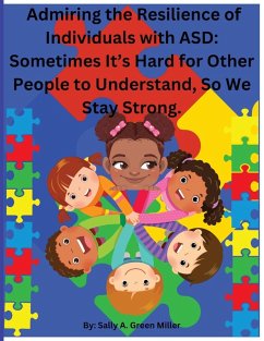 Admiring the Resilience of Individuals with ASD - Miller, Sally A.