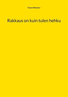 Rakkaus on kuin tulen hehku Rakkaus on kuin tulen hehku