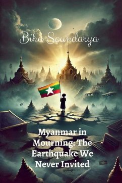Myanmar in Mourning - Biha Soundarya